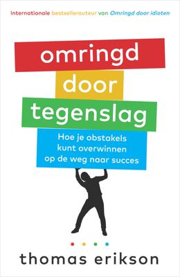 Omringd door tegenslag - Thomas Erikson - ebook