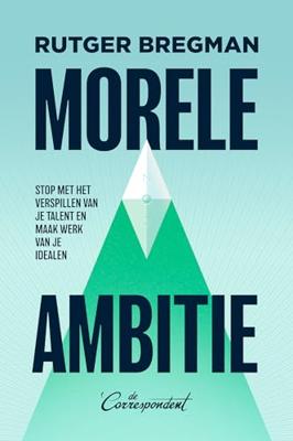 Morele ambitie (Hardback)