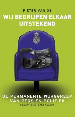 Wij begrijpen elkaar uitstekend - Pieter van Os - ebook