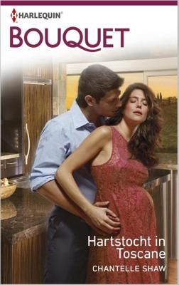 Hartstocht in Toscane - Chantelle Shaw - ebook
