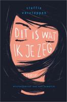 Dit is wat ik je zeg - Steffie Verstappen - ebook - thumbnail