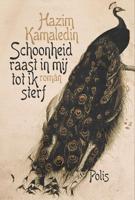 Schoonheid raast in mij tot ik sterf - Hazim Kamaledin - ebook - thumbnail