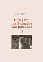 Uitleg van het Evangelie van Johannes - II - J.C. Ryle - ebook - thumbnail
