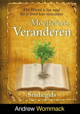 Moeiteloos Veranderen Studiegids - Andrew Wommack - ebook