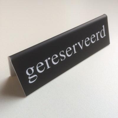 Bordje zwart/wit gereserveerd bxh 13x4cm Bordje zwart/wit gereserveerd bxh 13x4cm