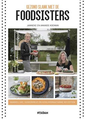 Gezond slank met de Foodsisters - Amande Koeman, Janneke Koeman - Paperback (9789046825686)