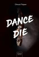 Dance or die (Hardback) - thumbnail