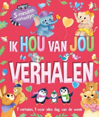 Rebo Publishers Ik hou van jou - 5-minutenverhaaltjes