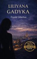 Liliyana Gadyka - Frank Libertas - ebook - thumbnail