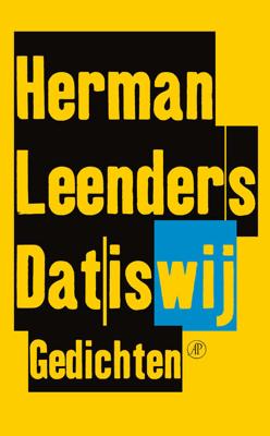 Dat is wij - Herman Leenders - Paperback (9789029587938) Dat is wij - Herman Leenders - Paperback (9789029587938)