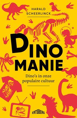 Dinomanie - Harald Scheerlinck - ebook