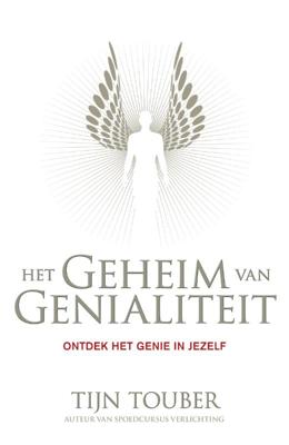 Het geheim van genialiteit - Tijn Touber - ebook