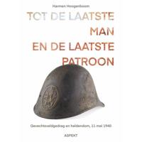 Tot de laatste man en de laatste patroon (Paperback) - thumbnail