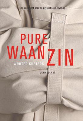 Pure waanzin (Paperback) Pure waanzin (Paperback)