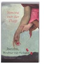 Jacoba, dochter van Holland Jacoba, dochter van Holland