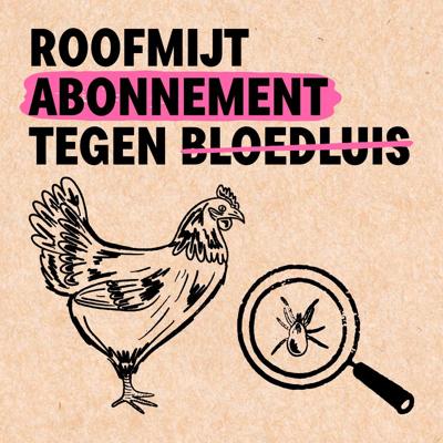 ChickenHeppie abonnement |12 maanden bloedluisvrij GROOT
