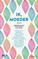 Ik, moeder - Annemarie de Gee, Eva Kelder - Paperback (9789029093248) - thumbnail