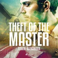 Theft of the Master - thumbnail