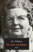 De eeuw van Juliana - J.G. Kikkert - eBook (9789464243208) - thumbnail