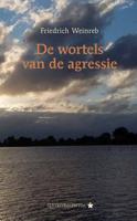 De wortels van de agressie (Paperback) - thumbnail