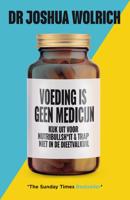 Voeding is geen medicijn - Joshua Wolrich - ebook - thumbnail