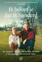 Ik beloof je dat ik honderd word - Royce de Vries, Peter R. de Vries - ebook - thumbnail