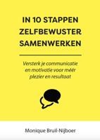 In 10 stappen zelfbewuster samenwerken - Monique Bruil-Nijboer - ebook - thumbnail