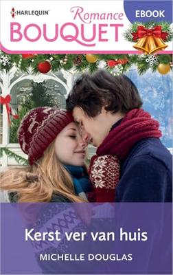 Kerst ver van huis - Michelle Douglas - ebook