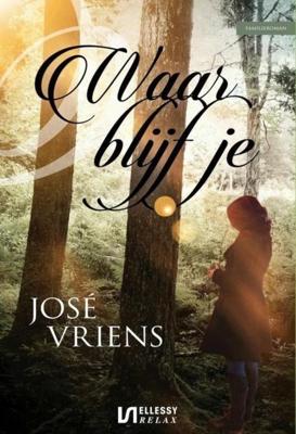 Waar blijf je? - José Vriens - ebook