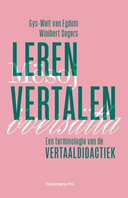Leren vertalen - Gijs-Walt van Egdom, Winibert Segers - Paperback (9789463372039) Leren vertalen - Gijs-Walt van Egdom, Winibert Segers - Paperback (9789463372039)