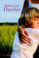 Levensgeluk - Robin Lee Hatcher - ebook - thumbnail