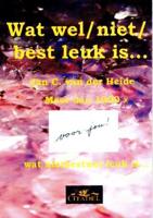 Wat wel/ niet/ best leuk is... - Jan C. van der Heide - ebook - thumbnail