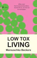 Low tox living - Marouschka Beckers - ebook - thumbnail