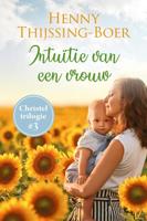 Intuïtie van een vrouw - Henny Thijssing-Boer - ebook - thumbnail
