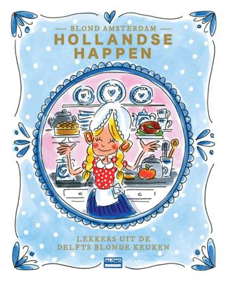 Hollandse happen - Blond Amsterdam - Hardcover (9789021576053) Hollandse happen - Blond Amsterdam - Hardcover (9789021576053)