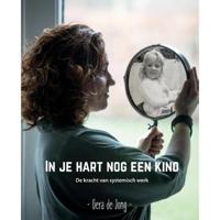 In je hart nog een kind - Gera de Jong - Paperback (9789464066944) - thumbnail