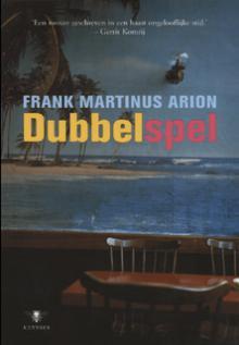 Dubbelspel - Frank Martinus Arion - ebook