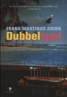 Dubbelspel - Frank Martinus Arion - eBook (9789023469797) - thumbnail