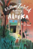 Willem Zoetelief, koning van Aloeka - Ronnie van Veen - ebook - thumbnail