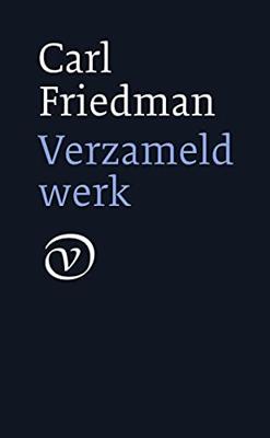 Verzameld werk - Carl Friedman - ebook Verzameld werk - Carl Friedman - ebook