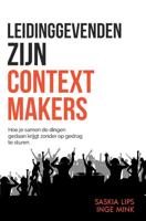 Leidinggevenden zijn Contextmakers (Paperback) - thumbnail