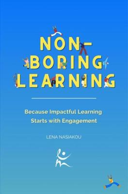 Non-Boring Learning - Lena Nasiakou - ebook