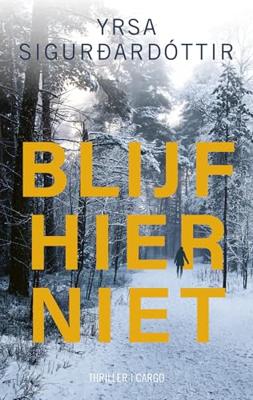 Blijf hier niet (Paperback)
