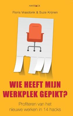 Wie heeft mijn werkplek gepikt? - Floris Vrasdonk, Suze Krijnen - eBook (9789461261403) Wie heeft mijn werkplek gepikt? - Floris Vrasdonk, Suze Krijnen - eBook (9789461261403)