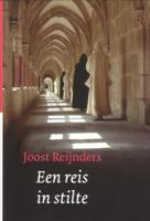 Een reis in stilte - Joost Reijnders - eBook (9789025970109) - thumbnail