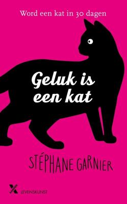 Geluk is een kat - Stéphane Garnier, Nicolet de Jong - ebook