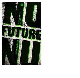 No Future No - Leonor Jonker - ebook