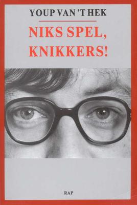 Niks spel, knikkers! - Youp van 't Hek - Paperback (9789060053232)