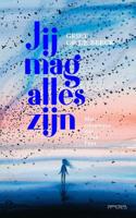 Jij mag alles zijn (Hardback) - thumbnail