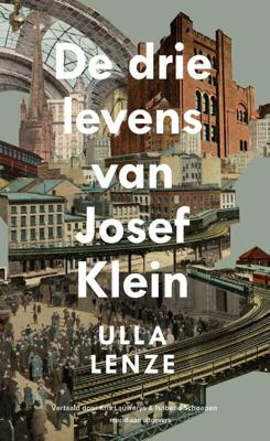 De drie levens van Josef Klein (Paperback)